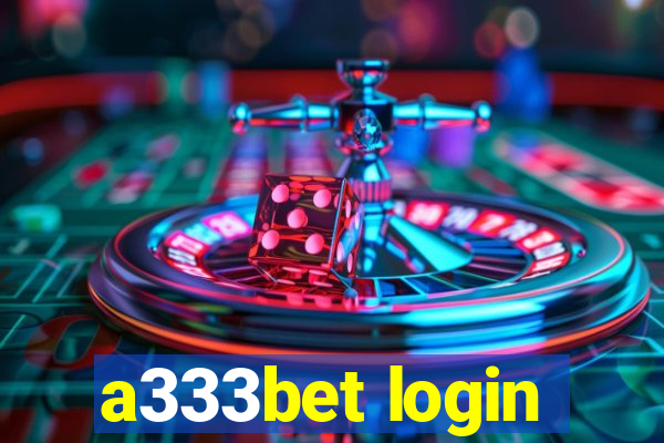 a333bet login